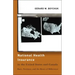 National Health Insurance in the United States and Canada: Race, Territory, and the Roots of Difference