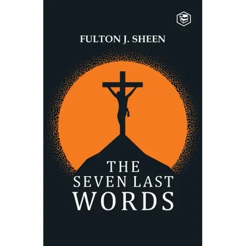 The Seven Last Words