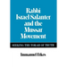 Rabbi Israel Salanter and the Mussar Movement
