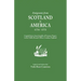 Emigrants from Scotland to America, 1774-1775. Copied from a Loose Bundle of Treasury Papers in the Pubilc Record Office, London, England