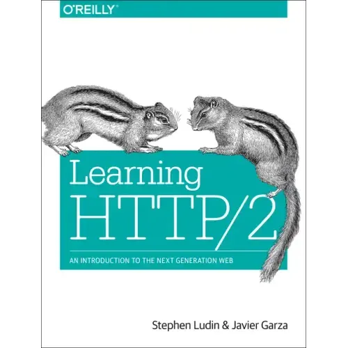 Learning Http/2: A Practical Guide for Beginners