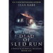The Dead of Sled Run: A Piper Blackwell Mystery