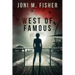 West of Famous