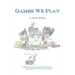 Games We Play