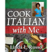 Cook Italian wIth Me