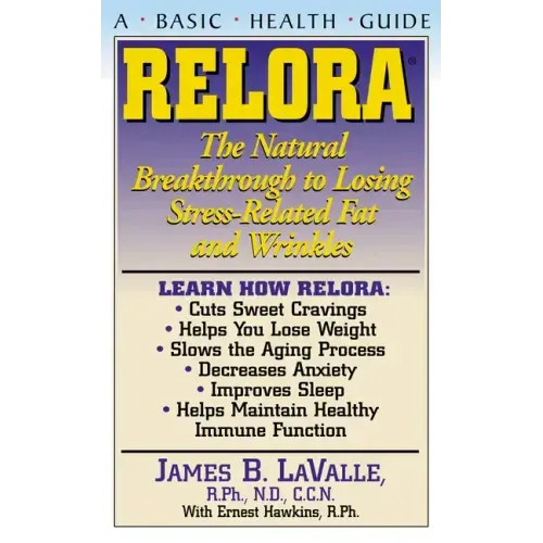 Relora: The Natural Breakthrough to Losing Stress-Related Fat and Wrinkles