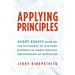 Applying Principles: Short Essays Based on the Philosophy of Ayn Rand, Economics of Ludwig von Mises, and Psychology of Edith Packer