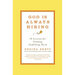 God Is Always Hiring: 50 Lessons for Finding Fulfilling Work