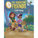 Lost Dog: An Acorn Book (the Adventure Friends #2)