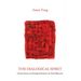 The Dialogical Spirit: Christian Reason and Theological Method in the Third Millennium