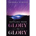 Battling from Glory to Glory