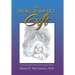 The Most Radiant Gift: Loving Thoughts Uttered from the Babies' Hearts