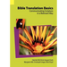 Bible Translation Basics: Communicating Scripture in a Relevant Way