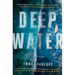 Deep Water