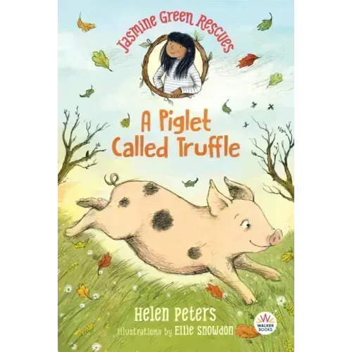Jasmine Green Rescues: A Piglet Called Truffle