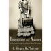 Inheriting Our Names: an Imagined True Memoir of Spain's Pact of Forgetting