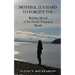 Mother, It's Hard to Forgive You: Ridding Myself of the Family Scapegoat Mantle