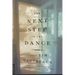 The Next Step in the Dance