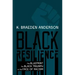 Black Resilience: The Blueprint for Black Triumph in the Face of Racism