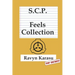 Scp: Feels Collection