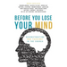Before You Lose Your Mind: Deconstructing Bad Theology in the Church