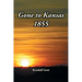 Gone to Kansas 1855