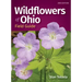 Wildflowers of Ohio Field Guide