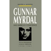 Gunnar Myrdal and America's Conscience: Social Engineering and Racial Liberalism, 1938-1987