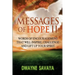 Messages Of Hope Volume 2: : Words of Encouragement That Will Inspire, Challenge and Lift Up Your Spirit