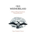 Old Westmoreland: A History of Western Pennsylvania during the Revolution