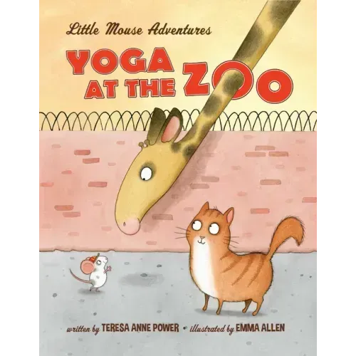 Yoga at the Zoo: Little Mouse Adventures