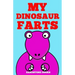 My Dinosaur Farts