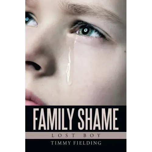 Family Shame: Lost Boy