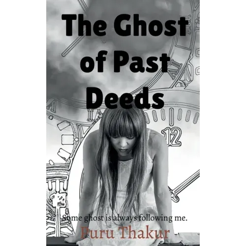 The Ghost of Past Deeds