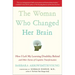 The Woman Who Changed Her Brain: How I Left My Learning Disability Behind and Other Stories of Cognitive Transformation