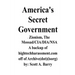 America's Secret Government