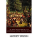 The Indian Captive, A Narrative of the Adventures and Sufferings of Matthew Brayton