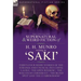 The Collected Supernatural and Weird Fiction of H. H. Munro (Saki): Thirty-Four Short Stories of the Strange and Unusual Including 'Laura', 'The Open