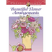 Beautiful Flower Arrangements