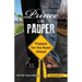 Prince or Pauper: Prepare for the Road Ahead