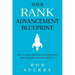 Your Rank Advancement Blueprint: How to rank advance, avoid burnout and never run out of contacts