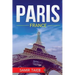 Paris, France, The Best Travel guide with pictures, maps, tips from a Parisian!: Paris travel guide (Paris, France Travel, Travel to Paris, Travel, Pa