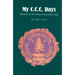 My C.C.C. Days: Memories of the Civilian Conservation Corps