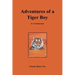 Adventures of a Tiger Boy: An Autobiography