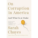 On Corruption in America: And What Is at Stake