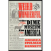 Weird and Wonderful: The Dime Museum in America