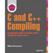Advanced C and C++ Compiling