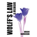 Wolff's Law: A Memoir