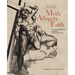 Myth, Allegory, Faith: The Kirk Edward Long Collection of Mannerist Prints