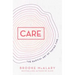Care: The Radical Art of Taking Time